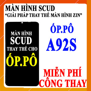 Màn hình Scud cho Oppo A92S